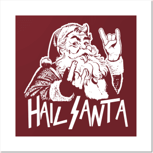 Hail Santa Posters and Art